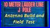 10_Meter_Ladder_Line_J_Pole_Antenna_Build_And_Field_Test_01_khmg