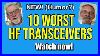 10_Worst_Ham_Radio_Hf_Transceivers_Ham_Radio_Fun_01_wx