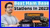 The_Best_Ham_Radio_Base_Stations_2023_Top_3_01_mmz